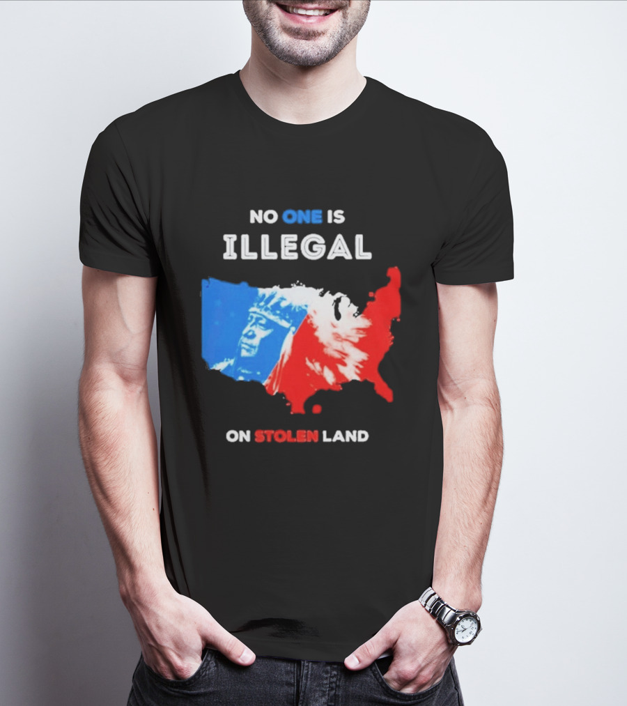 No One Is Illegal On Stolen Land Red Blue Map Indigenous American T-Shirt
