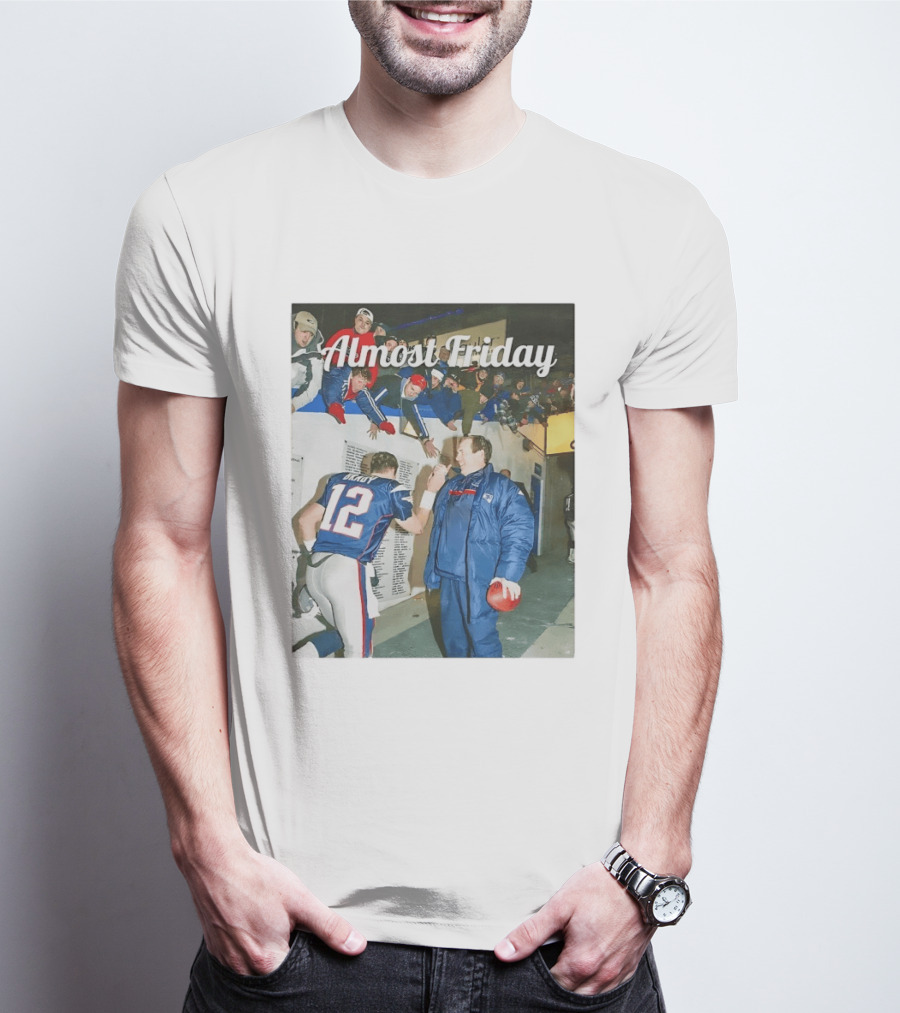 Almost Friday Bill And Tom Football Celebration Patriots 12 T-Shirt