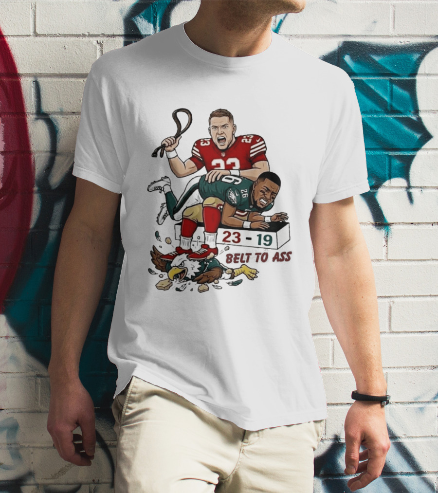 Christian Mccaffrey Belt To Ass 23 19 NFL Rivalry T-Shirt