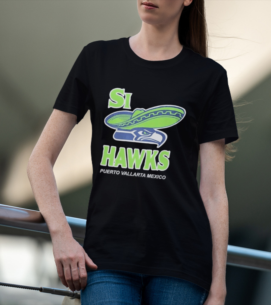 Si Hawks El Verdes De Nuevo T-Shirt