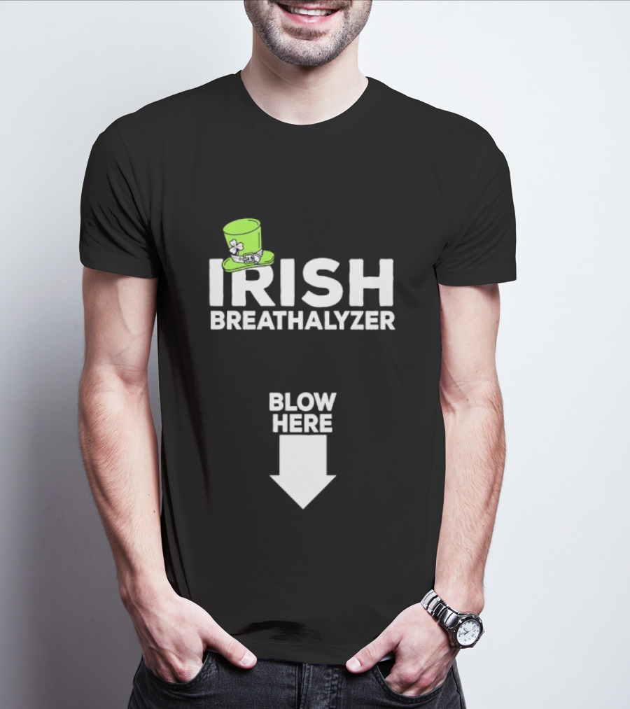 Irish Breathalyzer Blow Here St Patrick's Hat T-Shirt