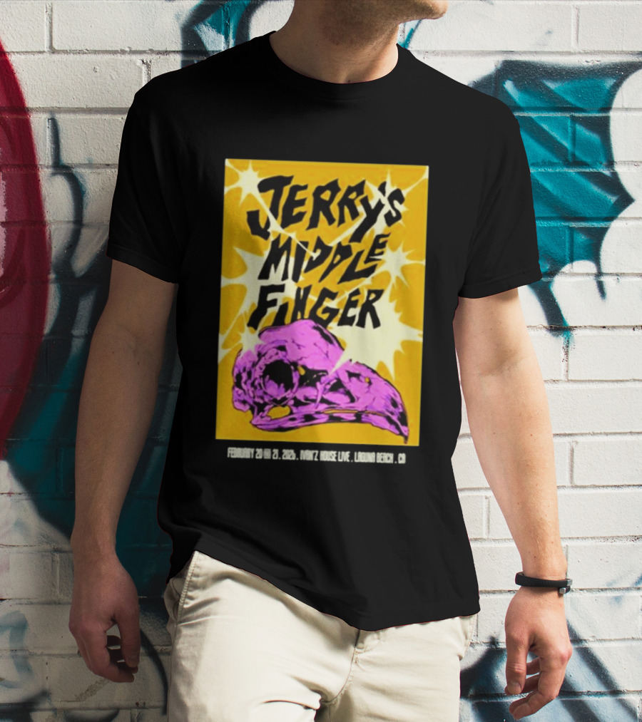 Jerry's Middle Finger Ivan's House Laguna Beach California February 20 & 21 2026 T-Shirt