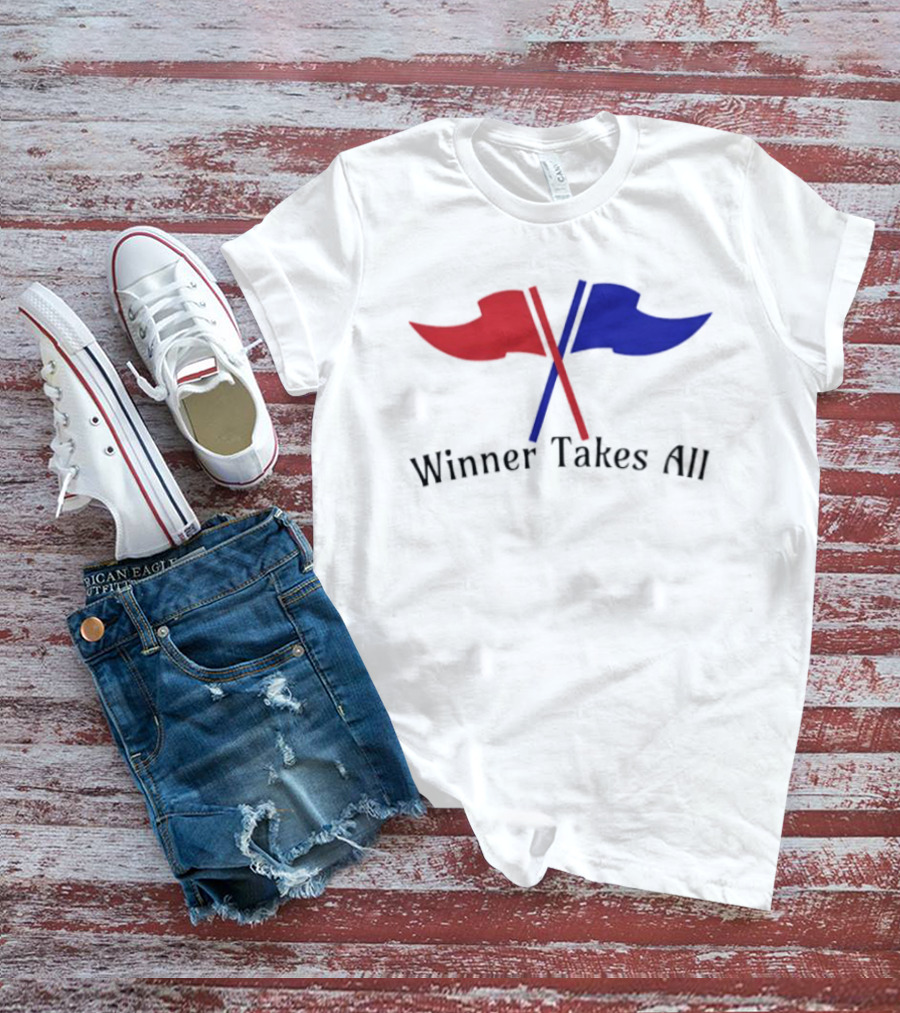 Winner Takes All Red And Blue Flags T-Shirt