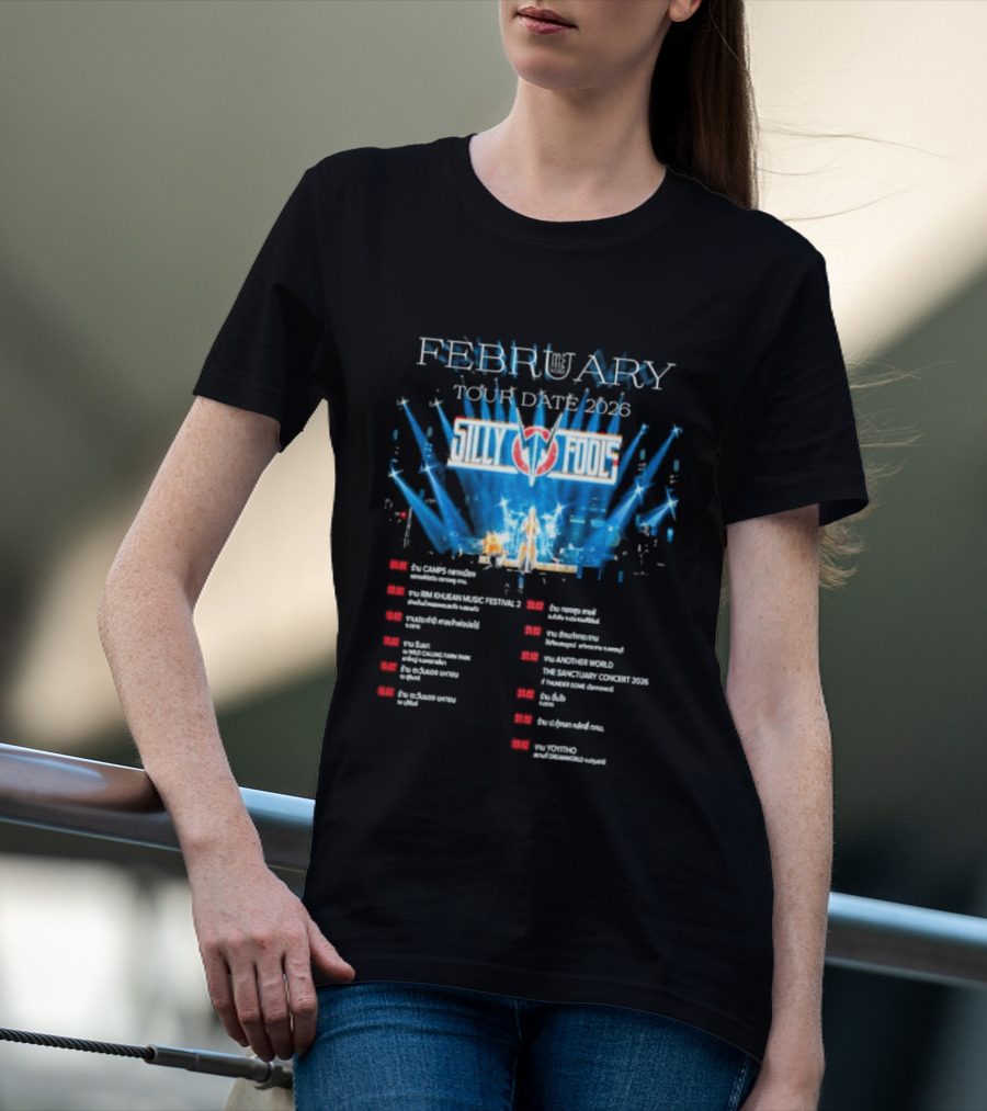 Silly Fools Tour Date February 2026 Concert Schedule Events T-Shirt