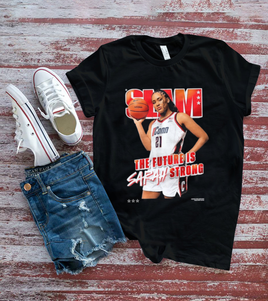 UConn Basketball Slam The Future Is Sarah Strong T-Shirt