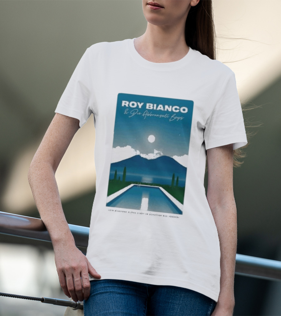 Roy Bianco & Die Abbrunzati Boys Tour 2024 Poolside Paradise Moonlit Mountain T-Shirt