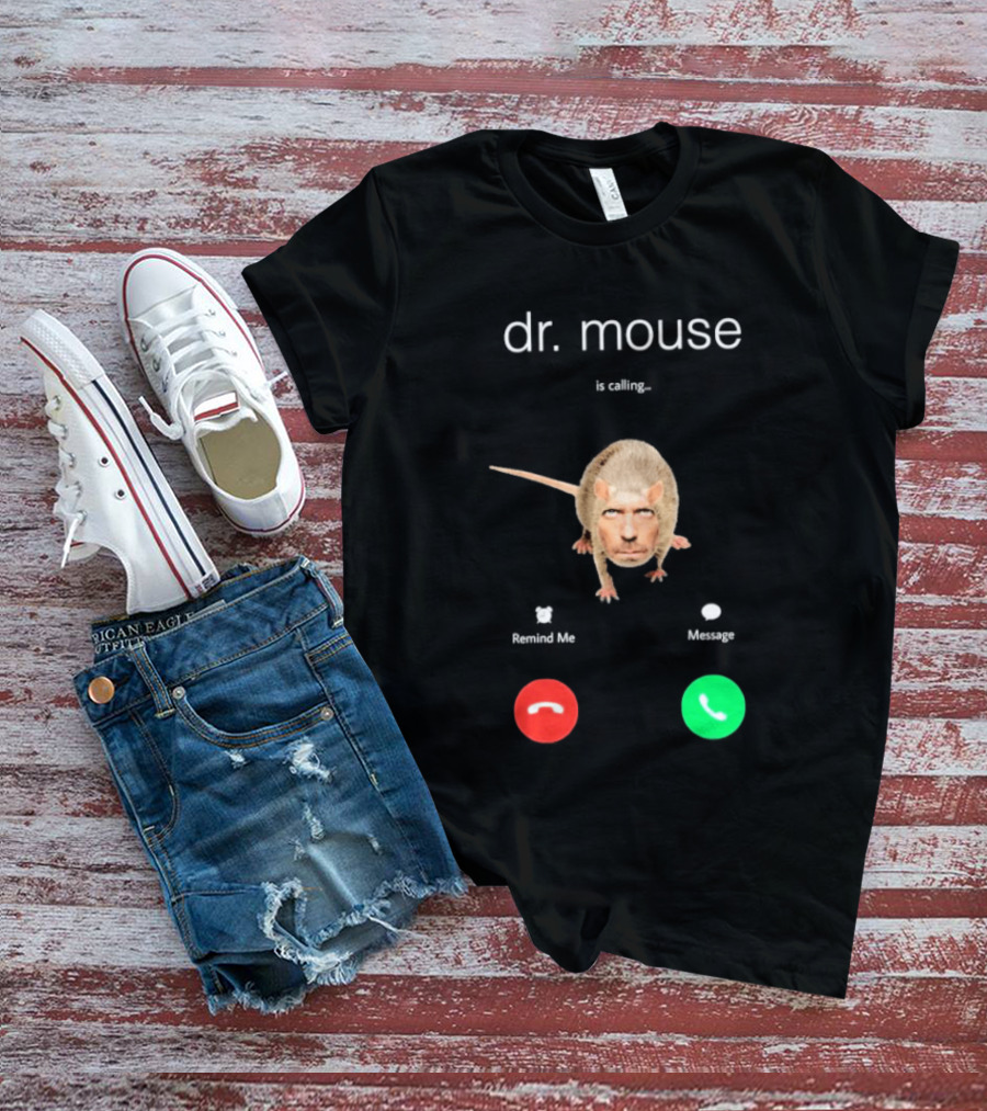 Dr Mouse Caller ID Remind Me Message Decline Accept T-Shirt
