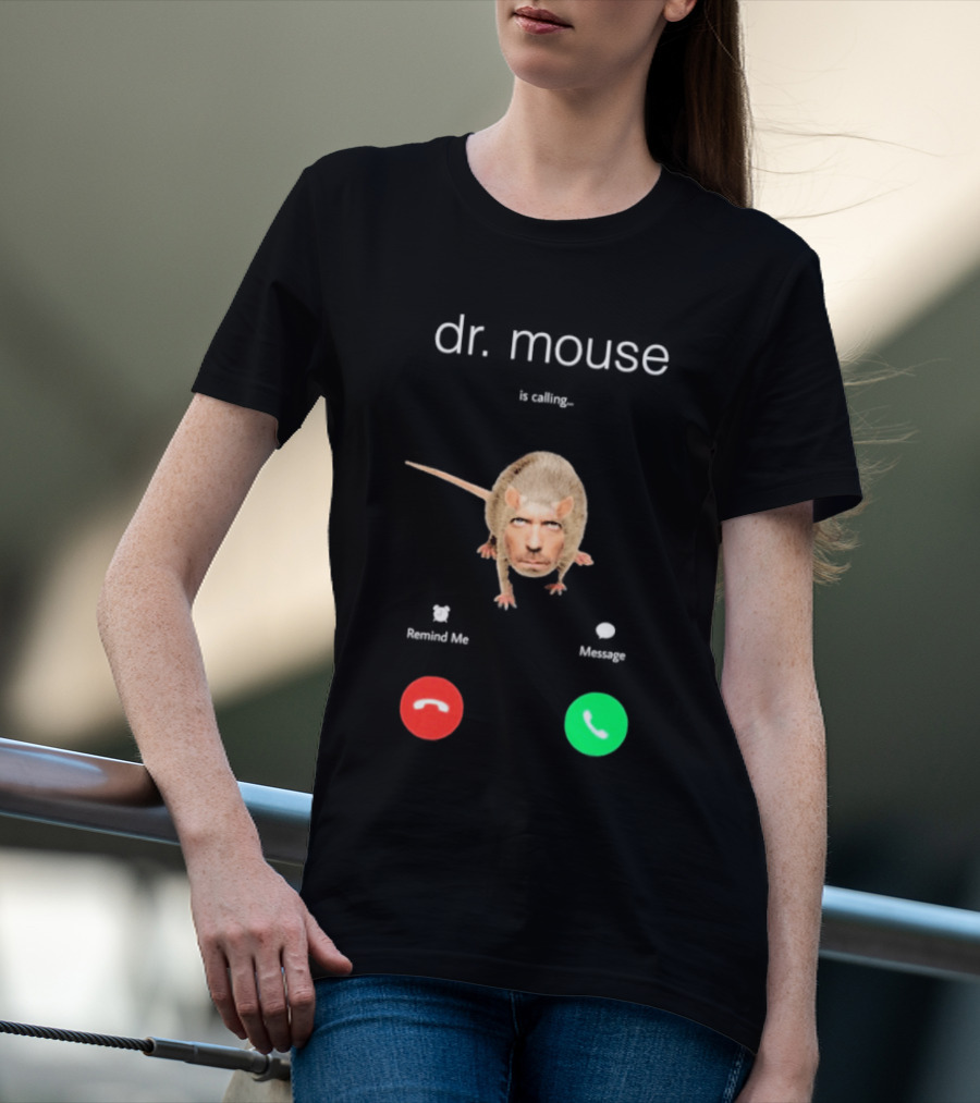 Dr Mouse Caller ID Remind Me Message Decline Accept T-Shirt