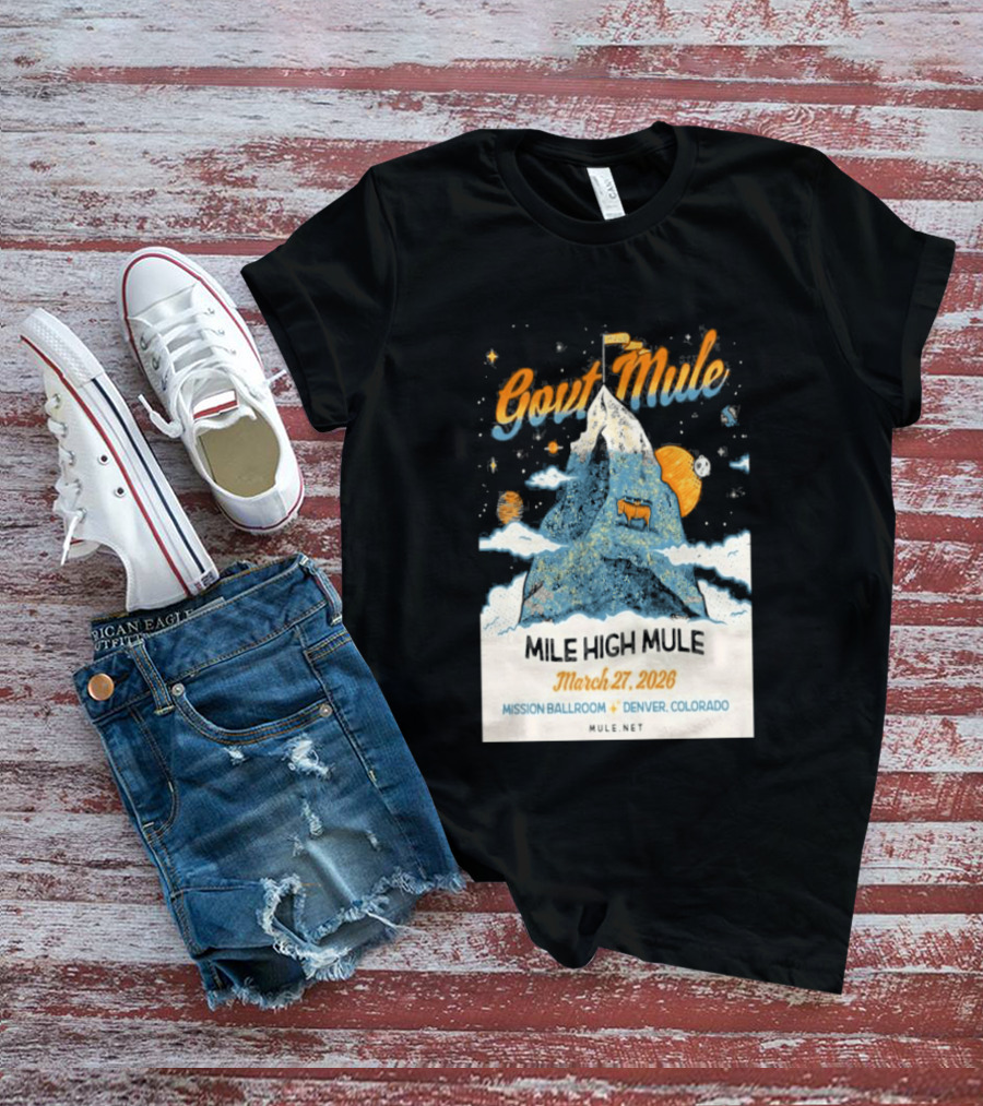 Gov't Mule Mission Ballroom Denver March 27 2026 Event Mountain T-Shirt