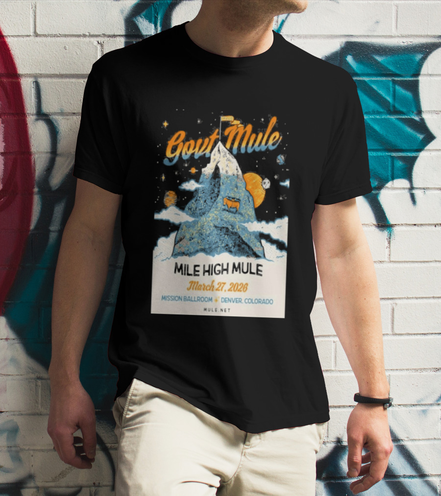 Gov't Mule Mission Ballroom Denver March 27 2026 Event Mountain T-Shirt