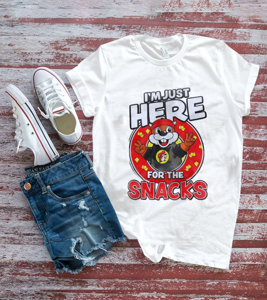 I'm Just Here For The Snacks Buc Ee's Fun Cartoon T-Shirt