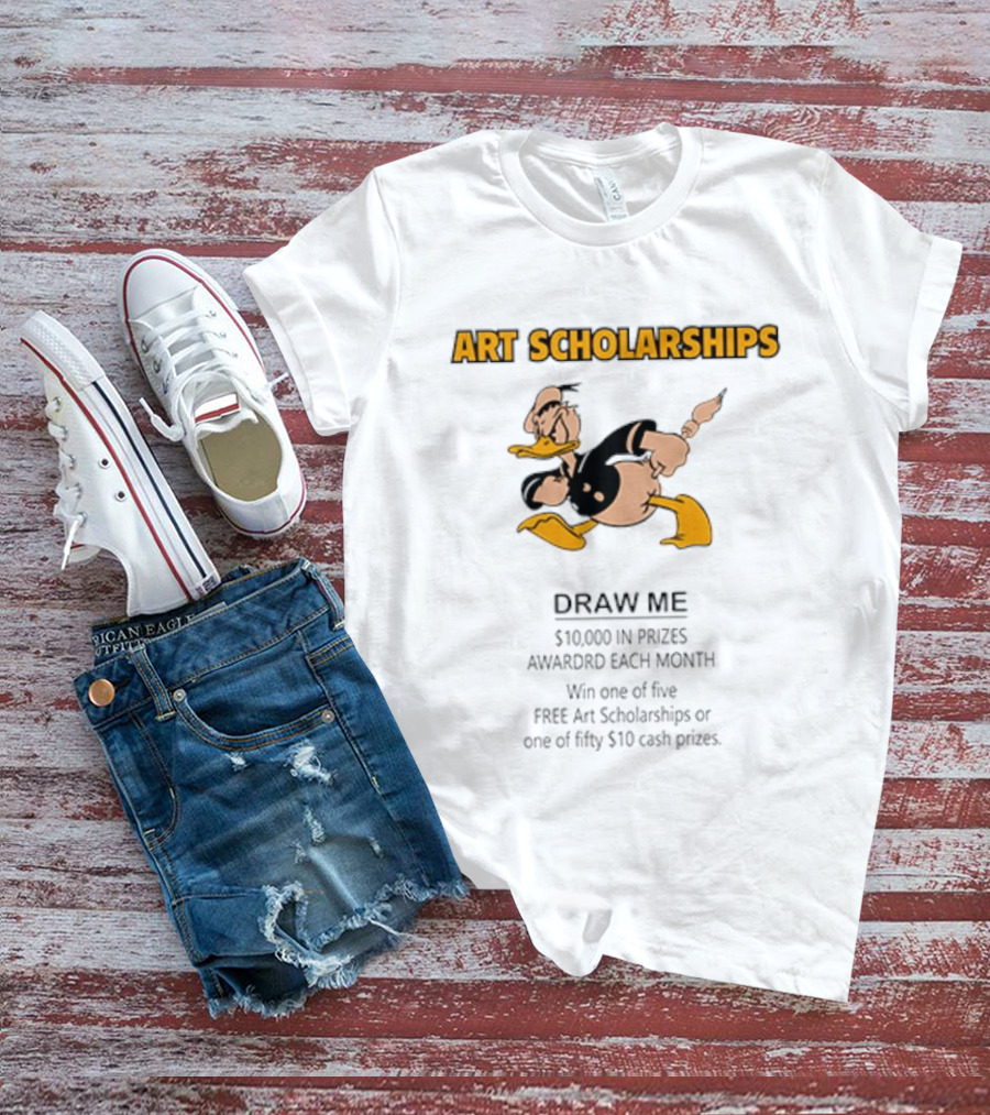 Art Scholarships Draw Me Cartoon Duck $10,000 Prizes Monthly T-Shirt