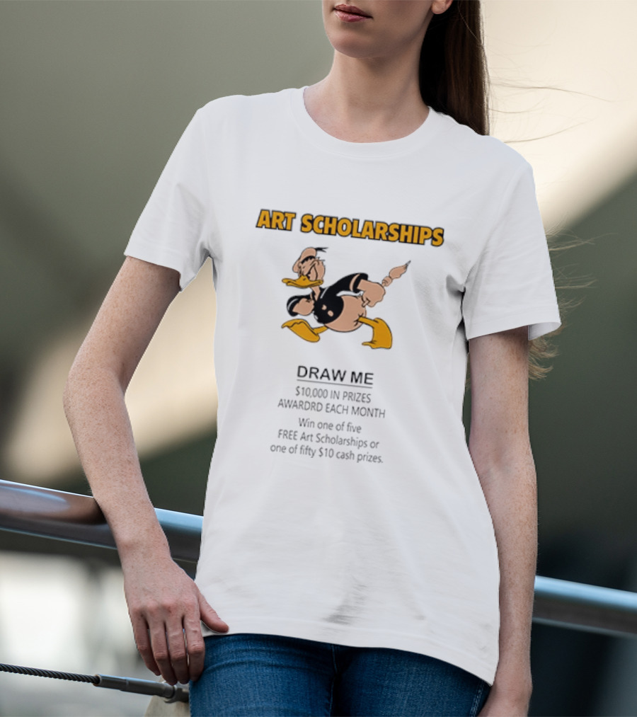 Art Scholarships Draw Me Cartoon Duck $10,000 Prizes Monthly T-Shirt