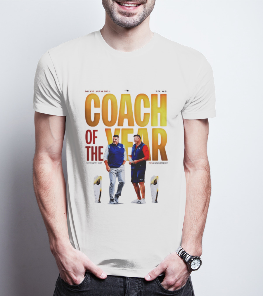Mike Vrabel Coach Of The Year Highlight With Trophy T-Shirt