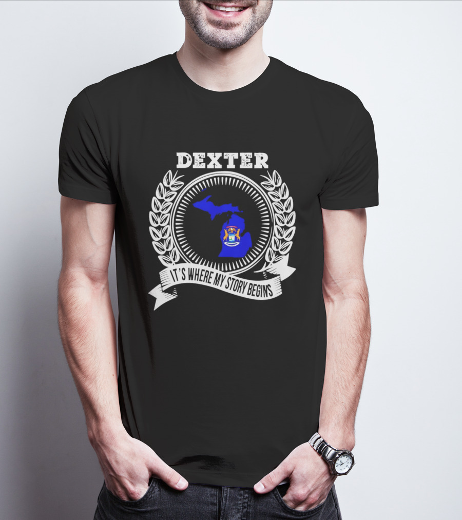 Dexter Michigan It's Where My Story Begins Laurel Wreath T-Shirt