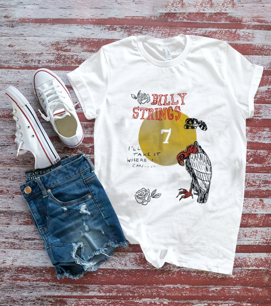 Billy Strings I'll Take It Where I Can Vulture And Sun T-Shirt