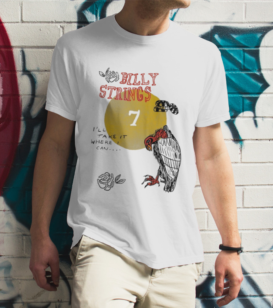 Billy Strings I'll Take It Where I Can Vulture And Sun T-Shirt