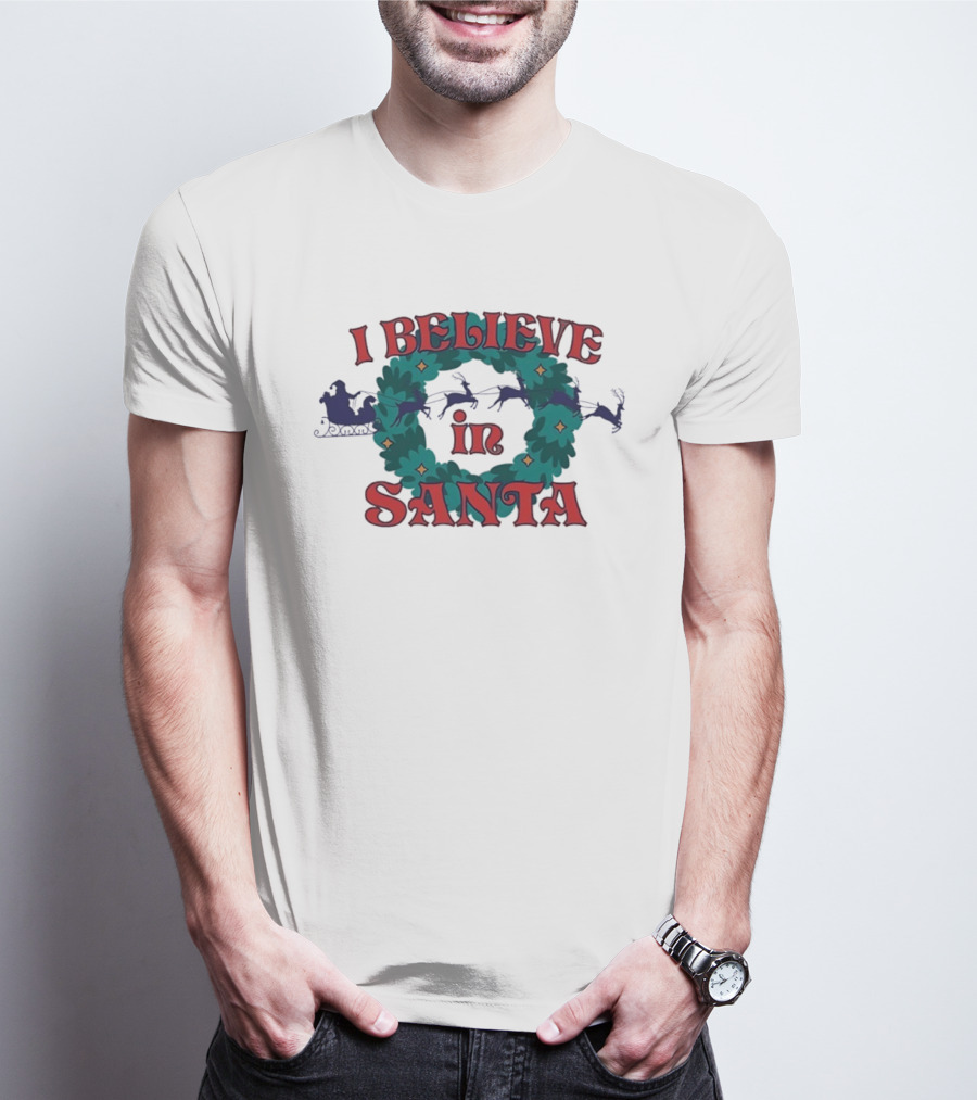 I Believe In Santa Sleigh And Reindeer Wreath Christmas T-Shirt