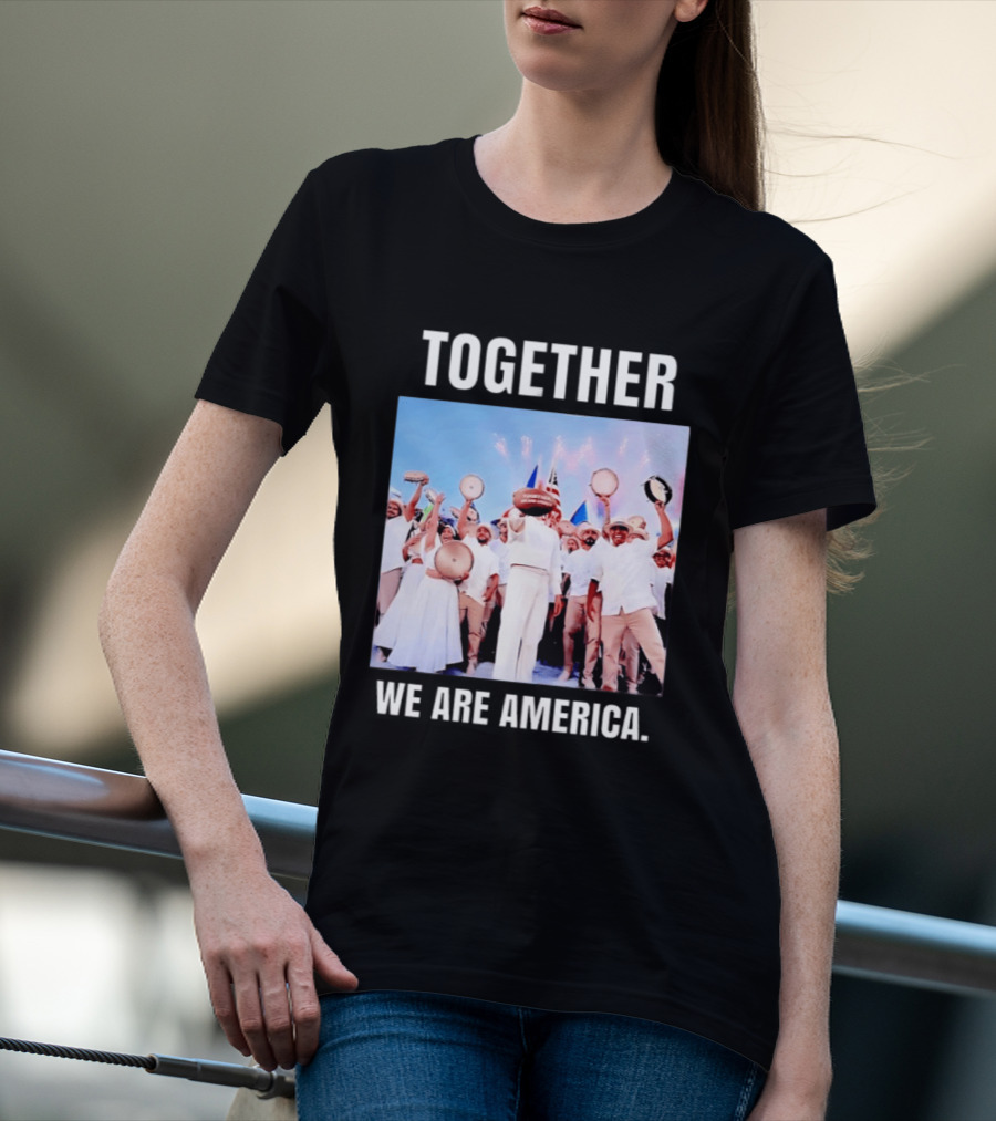 Together We Are America T-Shirt