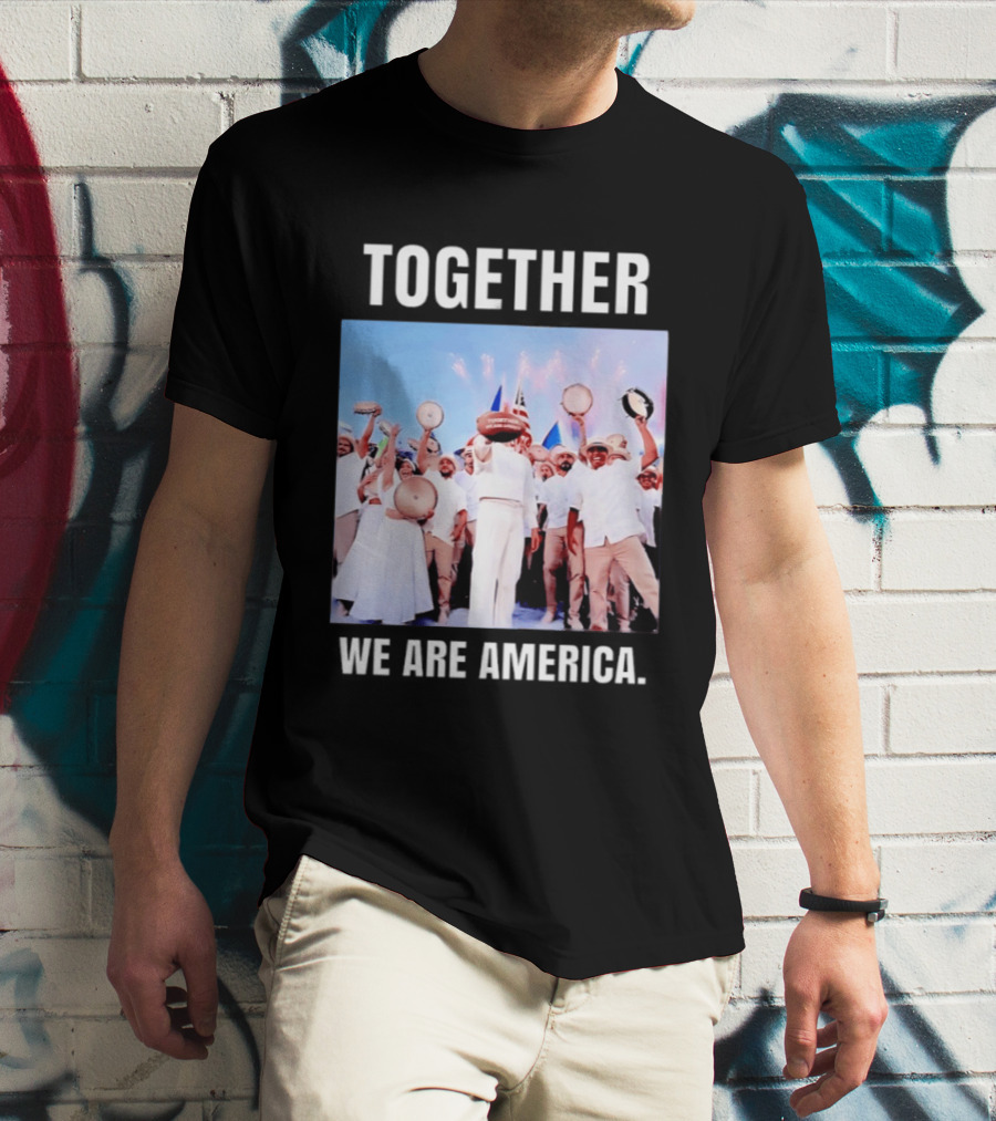 Together We Are America T-Shirt