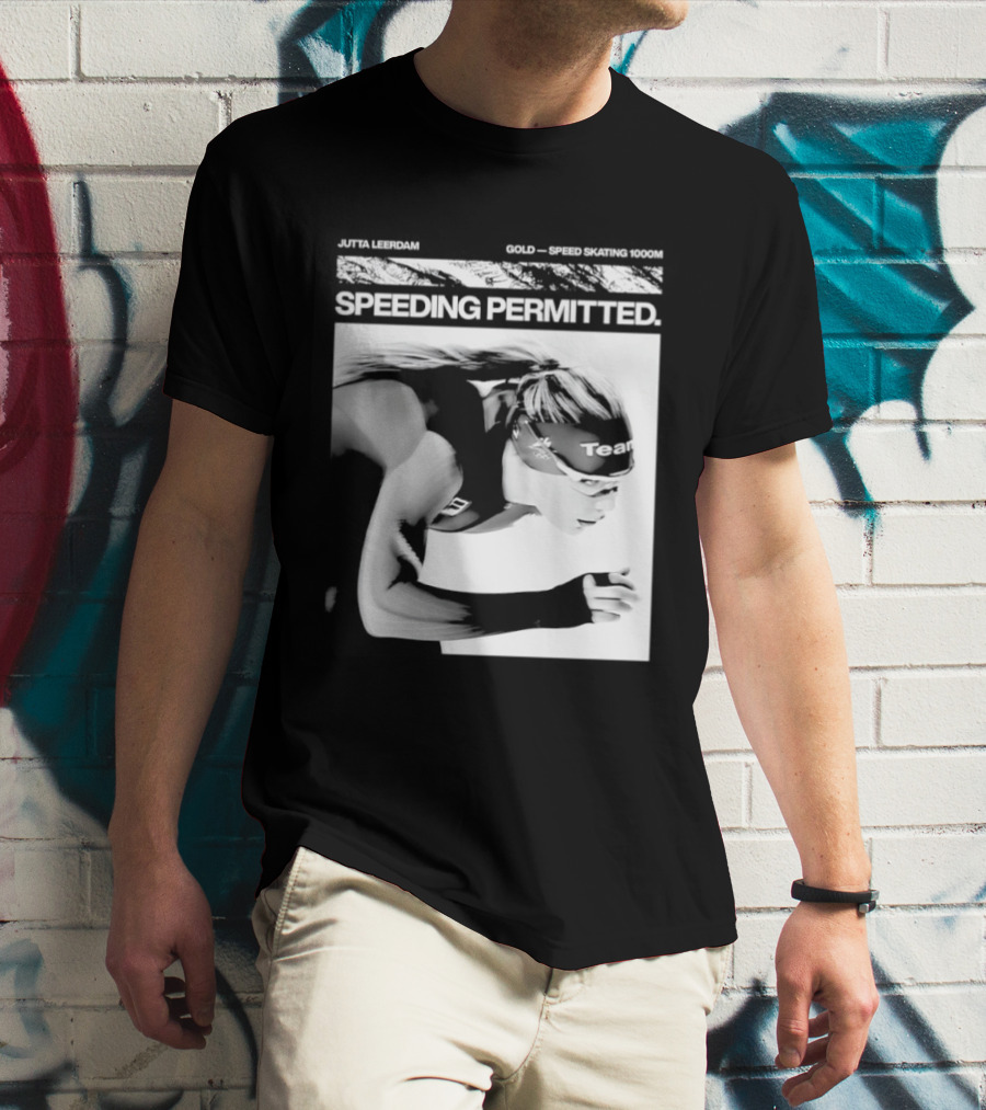 Jutta Leerdam Nike Speeding Permitted Gold Medal 1000m Olympic Speed Skating T-Shirt
