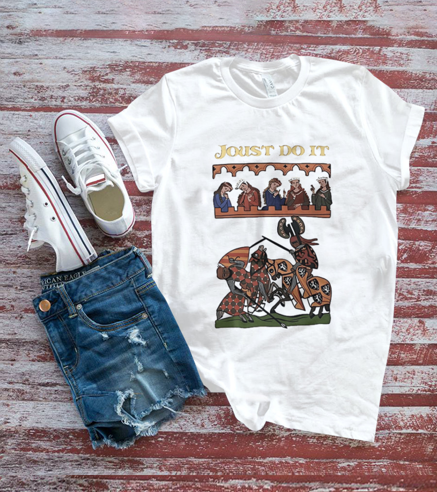 Joust Do It Medieval Knights Tournament Spectators T-Shirt