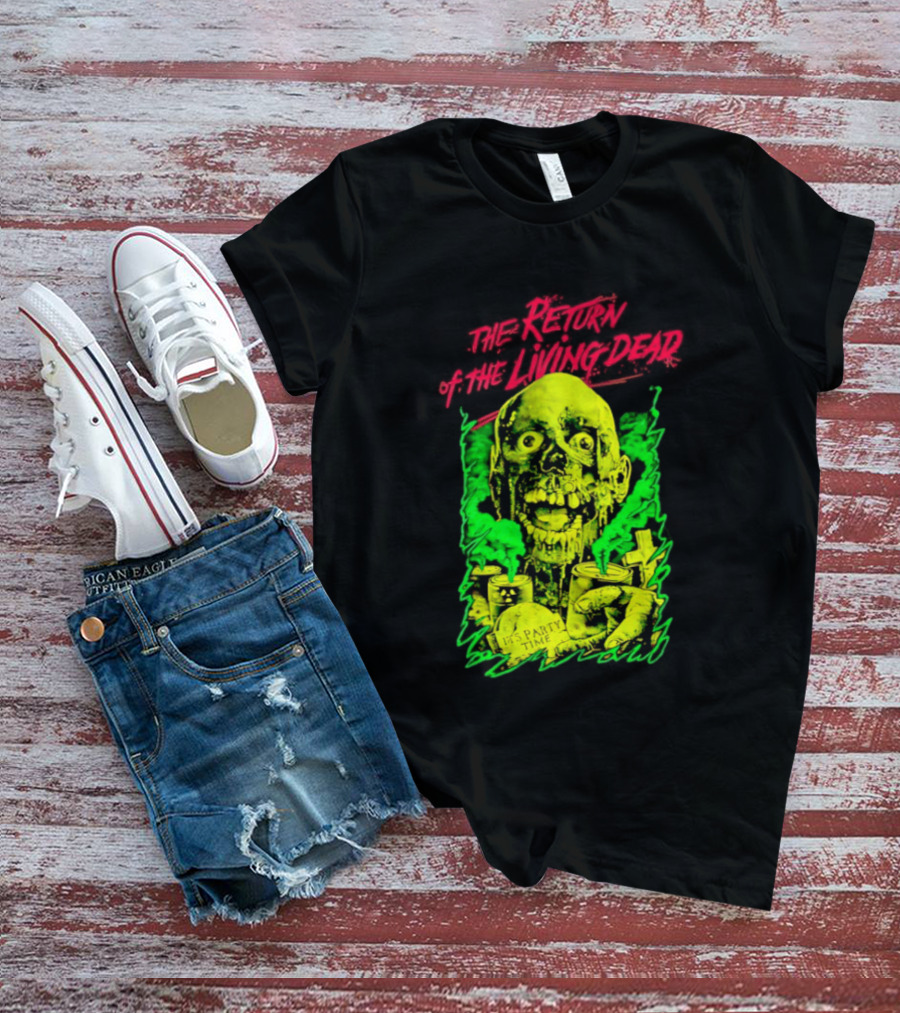Zombie It's Party Time Return Of The Living Dead Iconic Horror T-Shirt