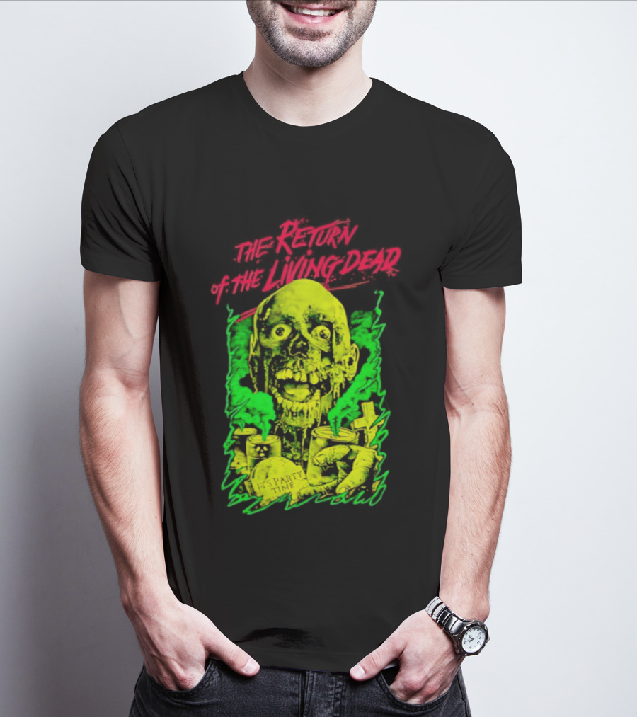 Zombie It's Party Time Return Of The Living Dead Iconic Horror T-Shirt