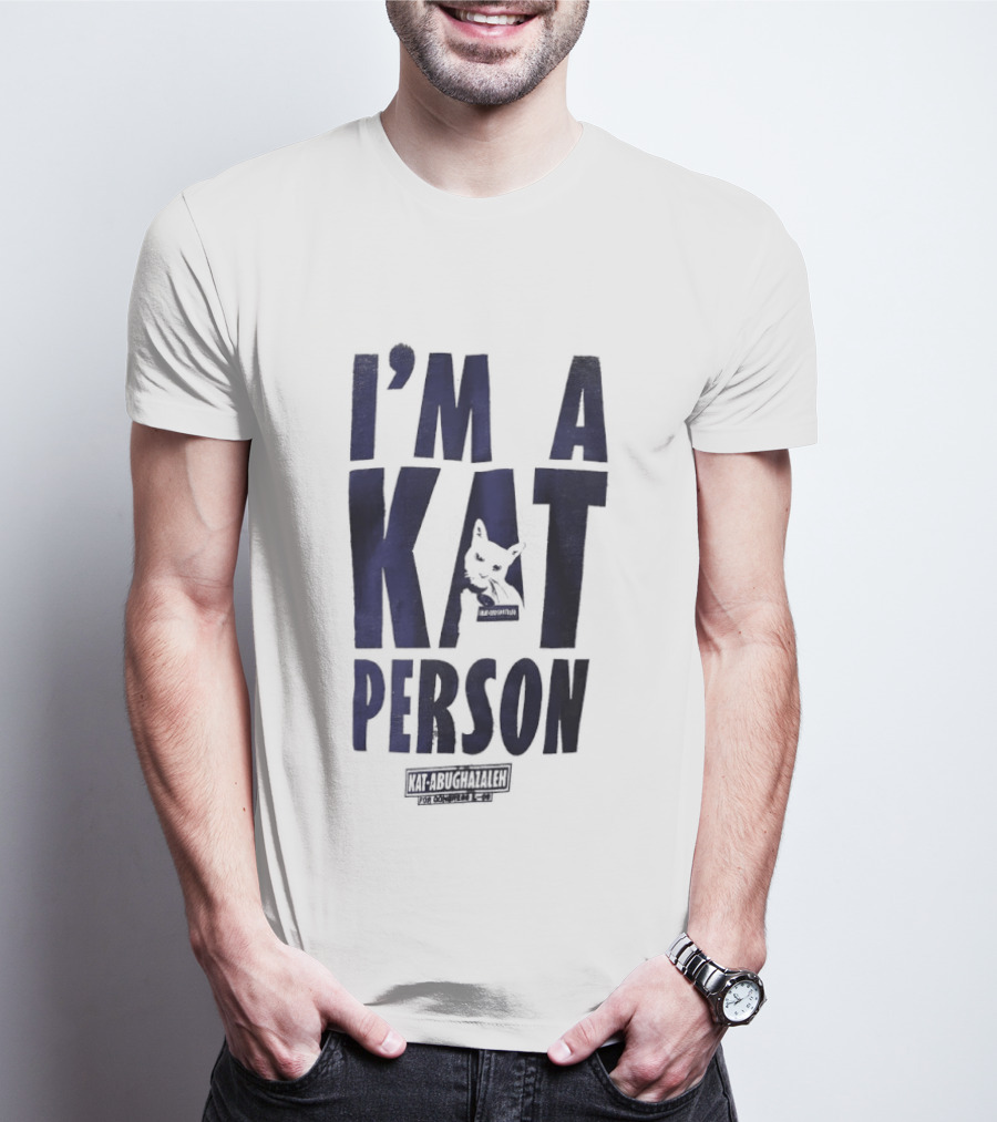 I'm A Kat Person Kat Abughazaleh Cat Lover Humor T-Shirt