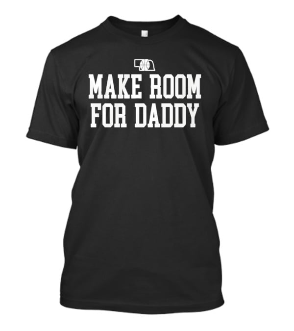 Make Room For Daddy Basketball Nebraska T-Shirt