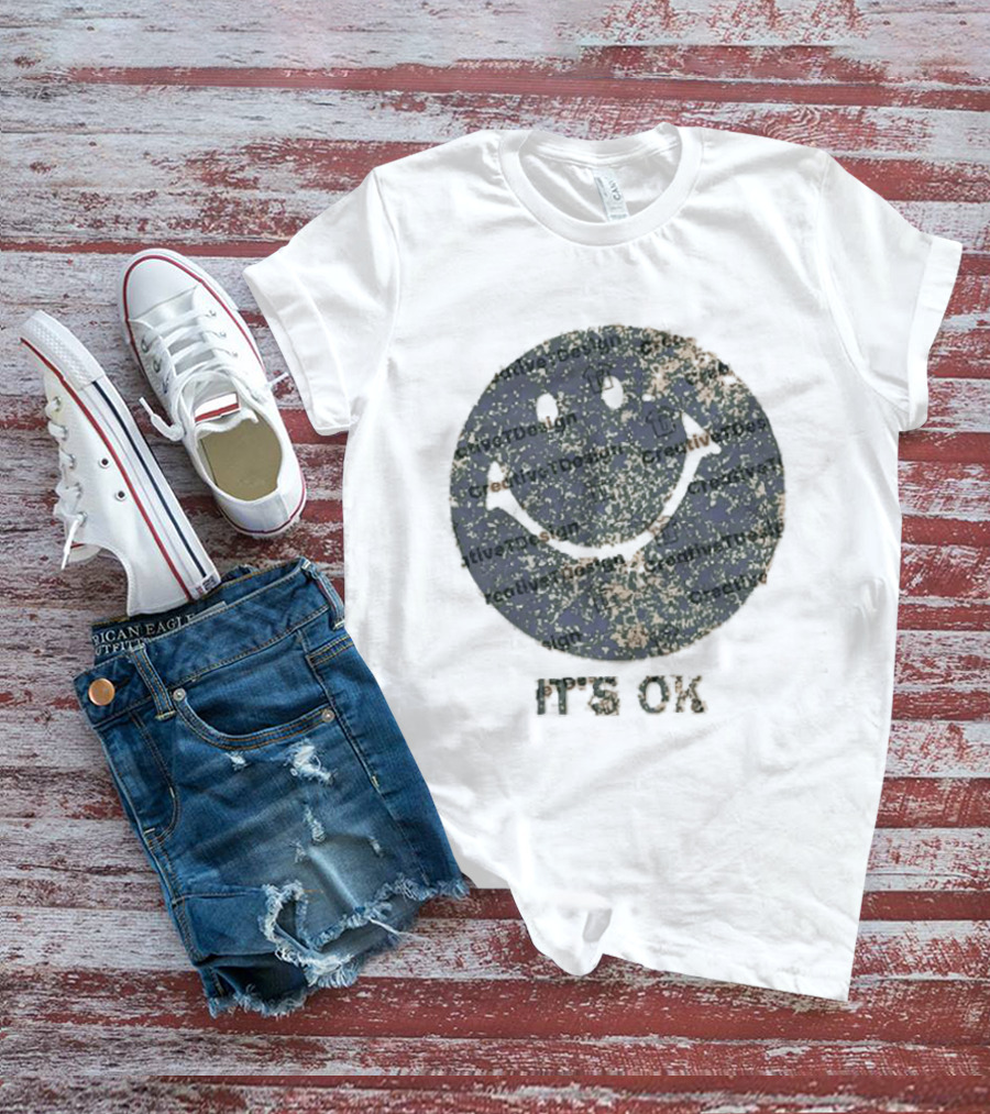 The Burbs Samira Fisher Smiley It's Ok Optimistic Face T-Shirt