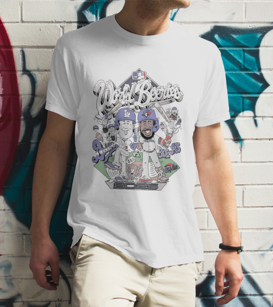World Beeries Los Angeles Dodgers Vs Toronto Blue Jays Caricature MLB Baseball T-Shirt