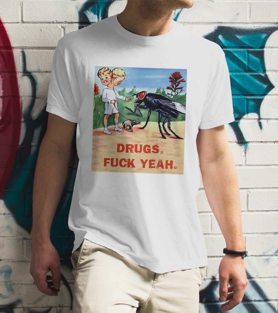 DRUGS FUCK YEAH Retro Cartoon Big Fly Tiny Elephant T-Shirt