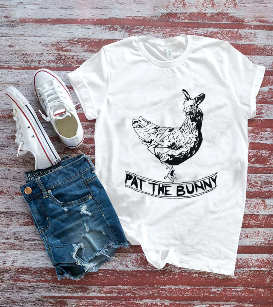 Rooster Pat The Bunny T-Shirt