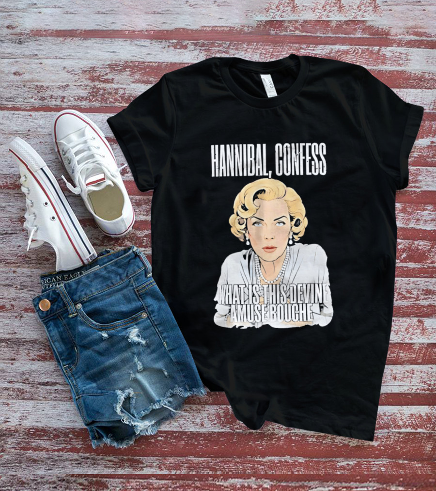 Hannibal Confess What Is This Devine Amuse Bouche Pop T-Shirt