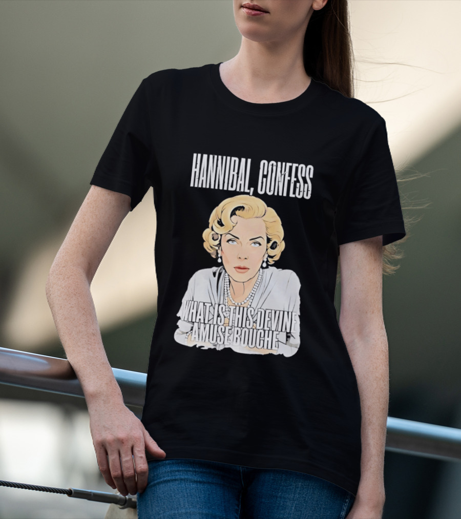 Hannibal Confess What Is This Devine Amuse Bouche Pop T-Shirt