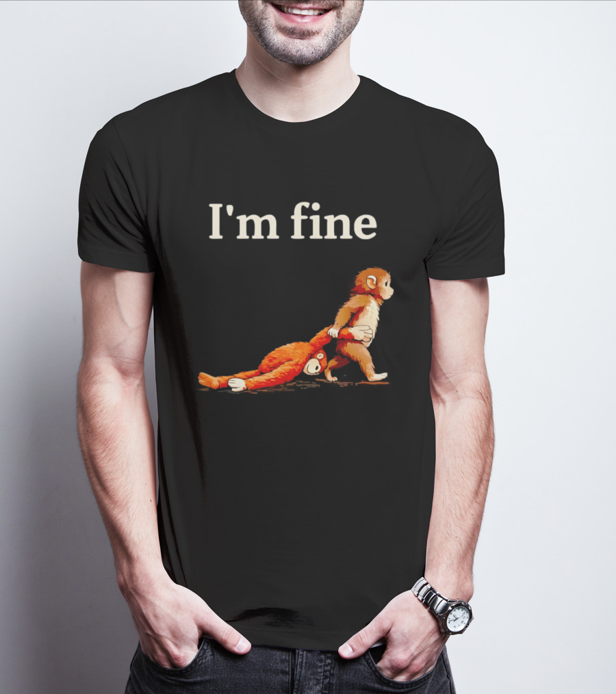I'm Fine Sad Monkey Punch Meme With Orange Toy T-Shirt