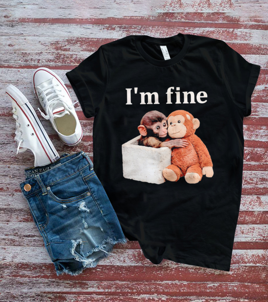Sad Monkey Hugging Orange Toy With I'm Fine T-Shirt