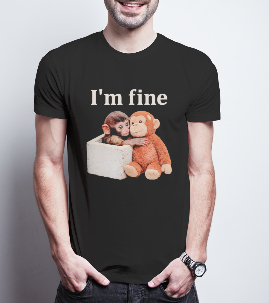 Sad Monkey Hugging Orange Toy With I'm Fine T-Shirt
