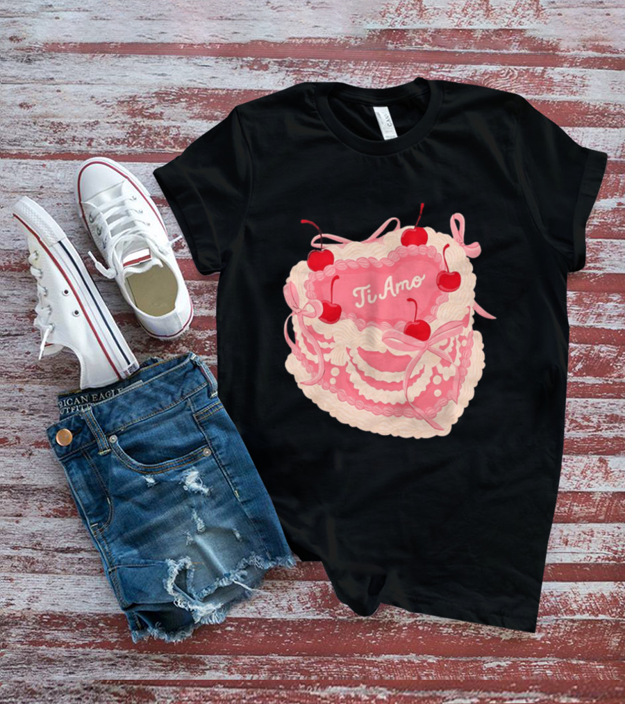 Ti Amo Heart Cake With Cherries And Bows T-Shirt