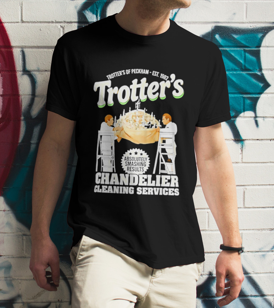 Trotter's Chandelier Cleaning Services Peckham Est 1981 T-Shirt