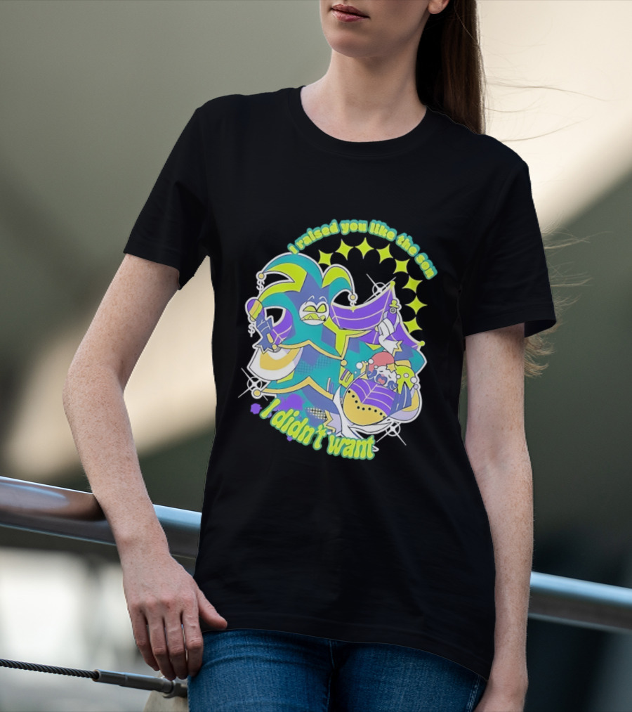 Mammon I Raised You Like The Son I Didn't Want Colorful Jester T-Shirt
