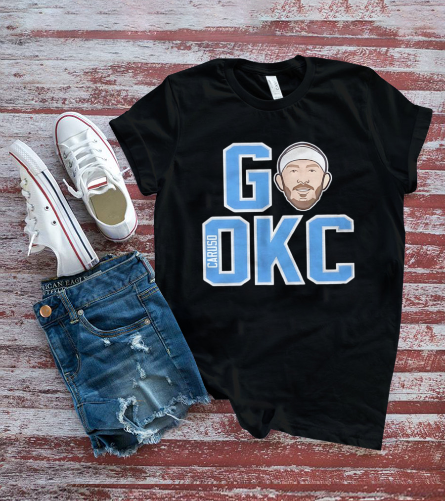 Go OKC Alex Caruso Oklahoma City Thunder T-Shirt