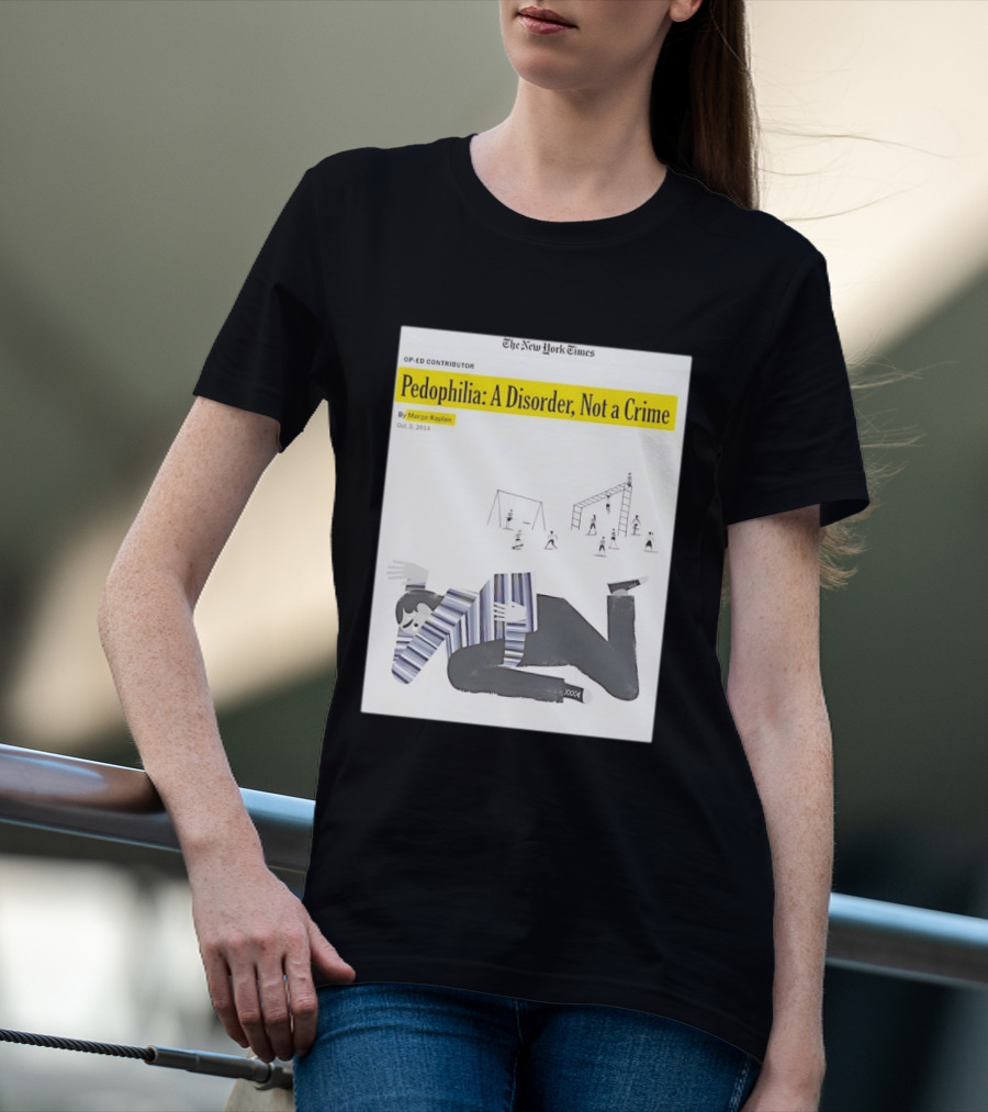 Pedophilia A Disorder Not A Crime T-Shirt