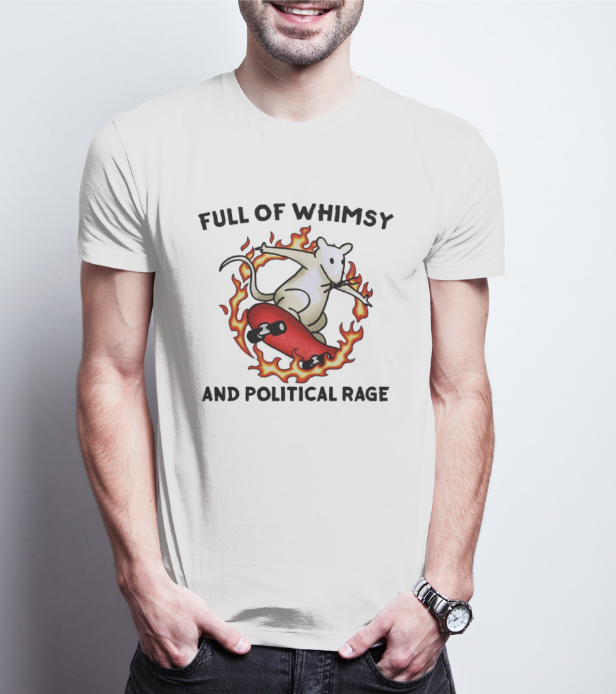 Skateboarding Rat Surrounded By Flames Full Of Whimsy And Political Rage T-Shirt