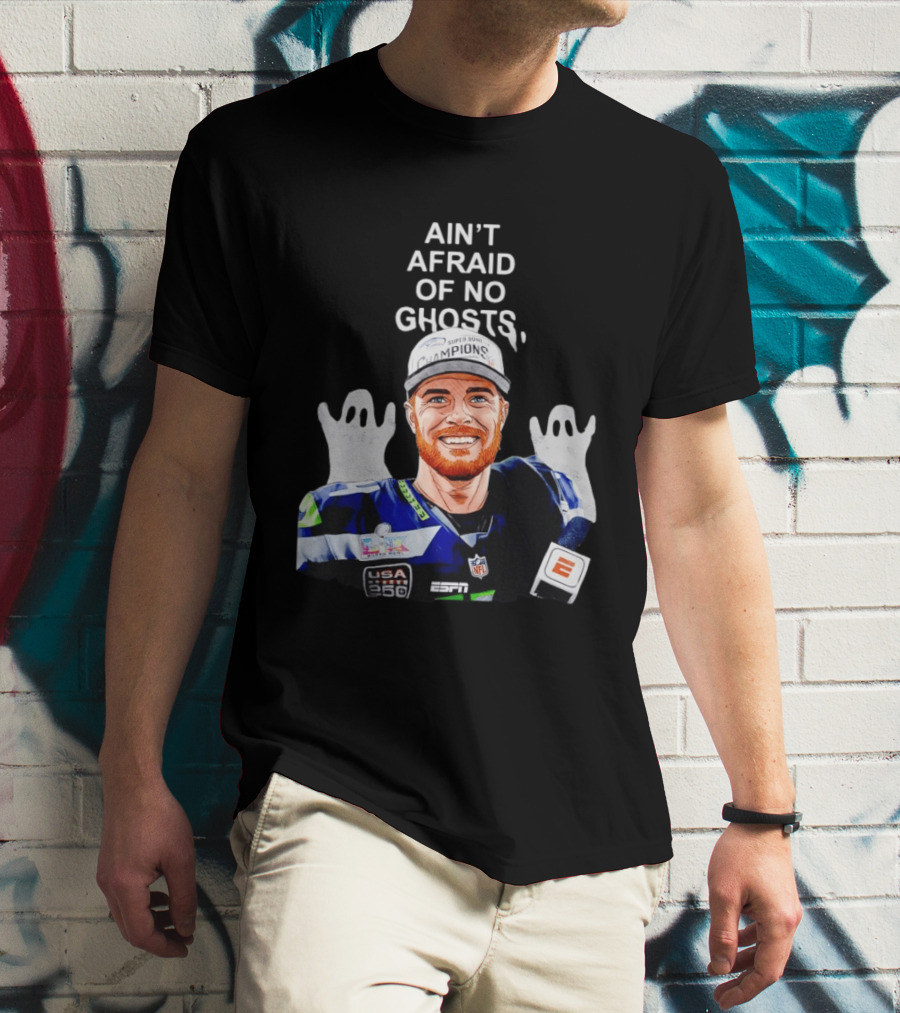 Ain't Afraid Of No Ghosts Seattle Super Bowl Champions ESPN NFL T-Shirt