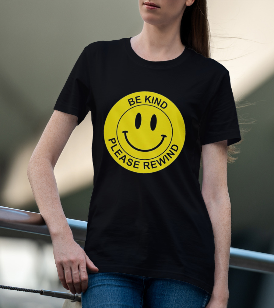 Be Kind Please Rewind Smiley Face Nostalgic Reminder T-Shirt