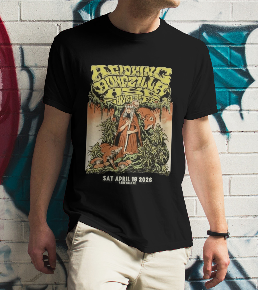Acid King Bongzilla Weedeater Asheville April 18 2026 T-Shirt