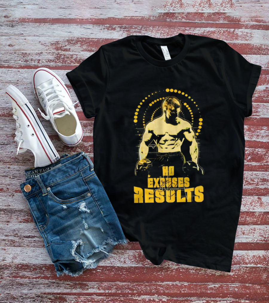 No Excuses Results Man Holding Dumbbell Strength Motivation T-Shirt