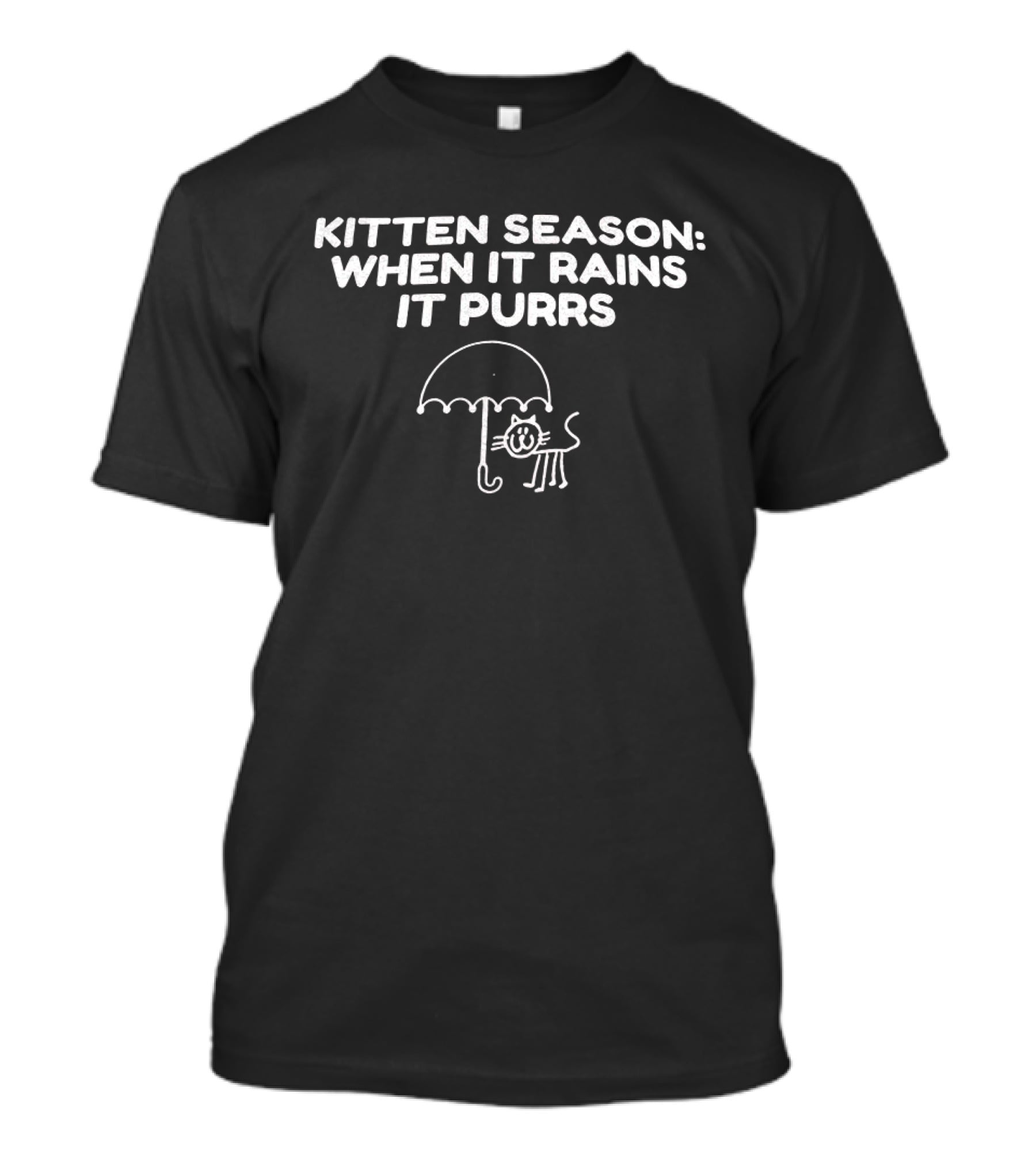 Kitten Season When It Rains It Purrs Umbrella Cat T-Shirt